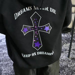 Dreams Never Die Hoodie